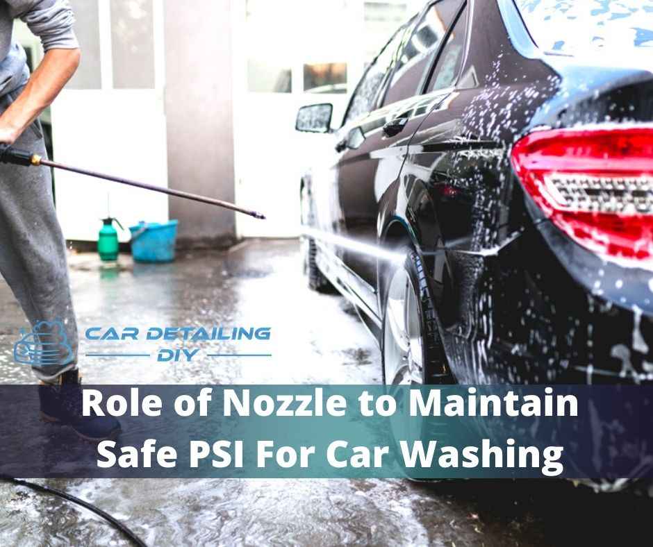 What PSI is Safe For Car Paint? Safe Pressure Washing Tips