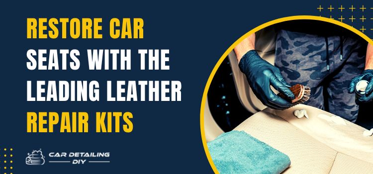 10 Best Leather Repair Kits