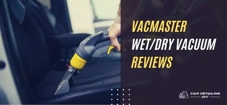 Vacmaster Wetdry Vacuum Reviews